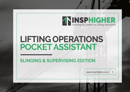 Lift Operations Pocket Assistant - Slinging & Supervision Edition